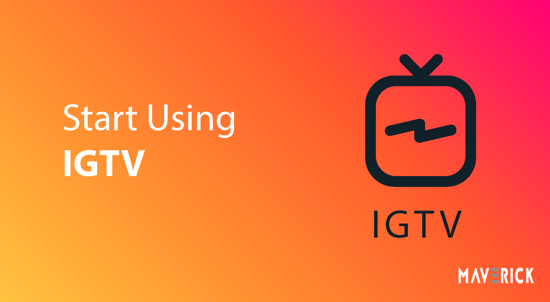 Start Using IGTV