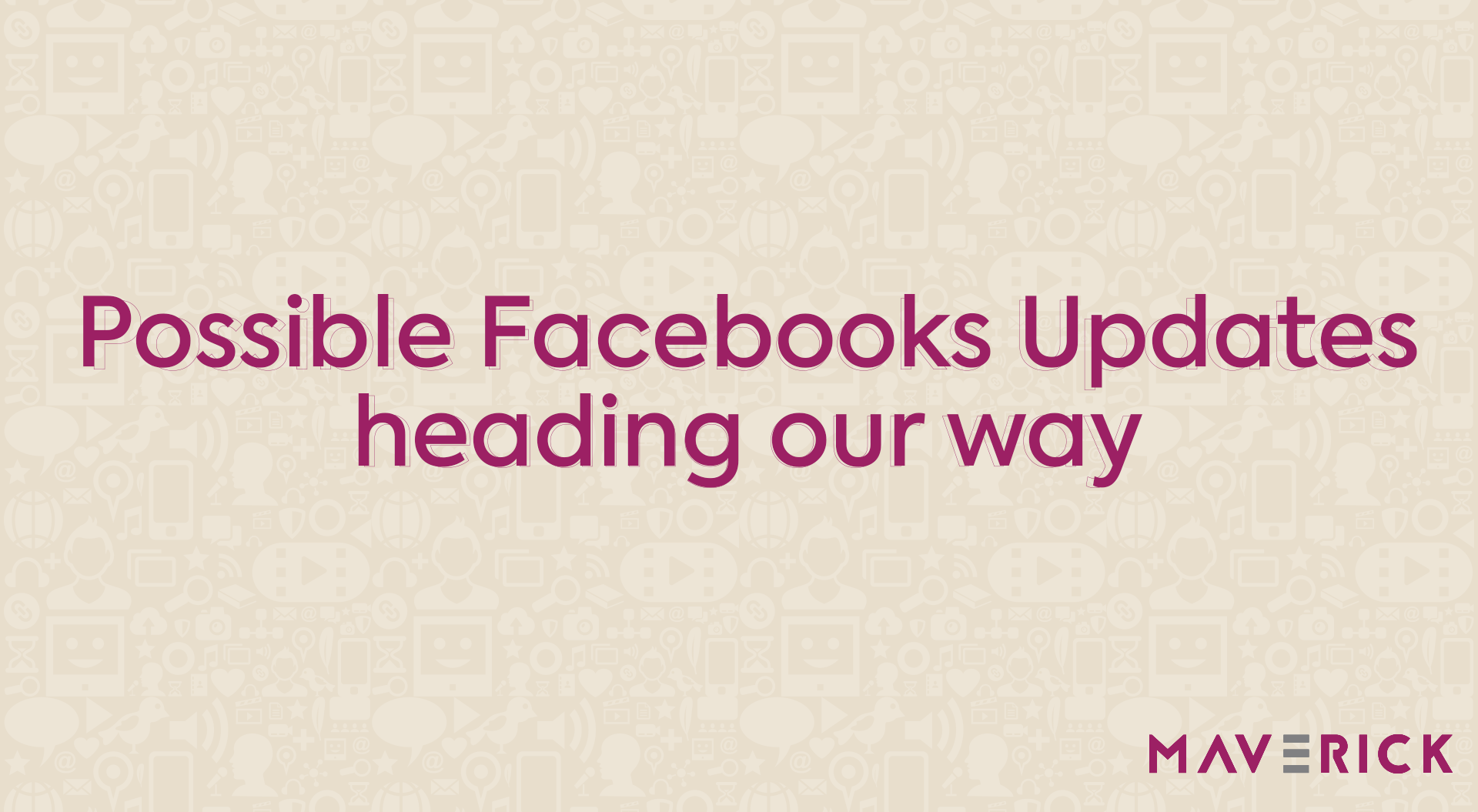 Possible Facebooks updates